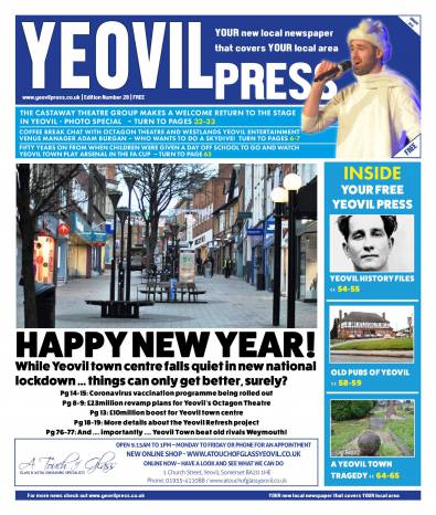 YEOVIL NEWS: The January 2021 edition of Yeovil Press is OUT NOW!