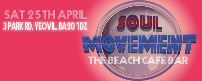 LEISURE: Soul Movement at the Beach Cafe Bar in Yeovil