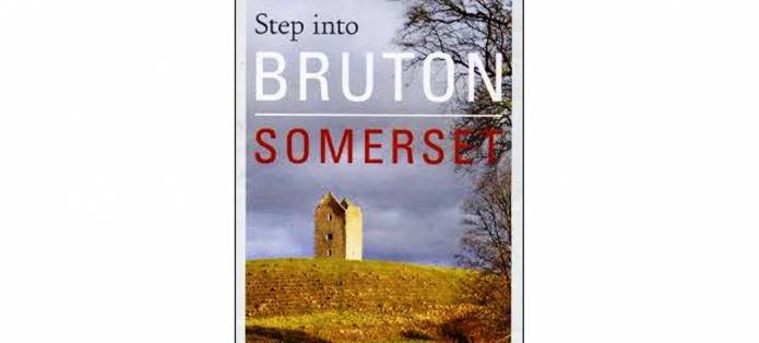 SOUTH SOMERSET NEWS: Step into Bruton with new town guide